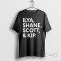 Officials Ilya Shane Scott Kip Graphic T-Shirts, Hoodie, Sweatshirt | CoreVibeTees.com