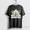 Officials Im Pro Mid Term Abortion Premium T-Shirts, Hoodie, Sweatshirt | CoreVibeTees.com
