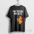 Officials Im Trying My Best Crying Cat Meme Funny T-Shirts, Hoodie, Sweatshirt | CoreVibeTees.com