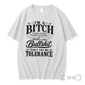Officials Im A Bitch Beautiful Intelligent Thoughtful Garing Honest Tee