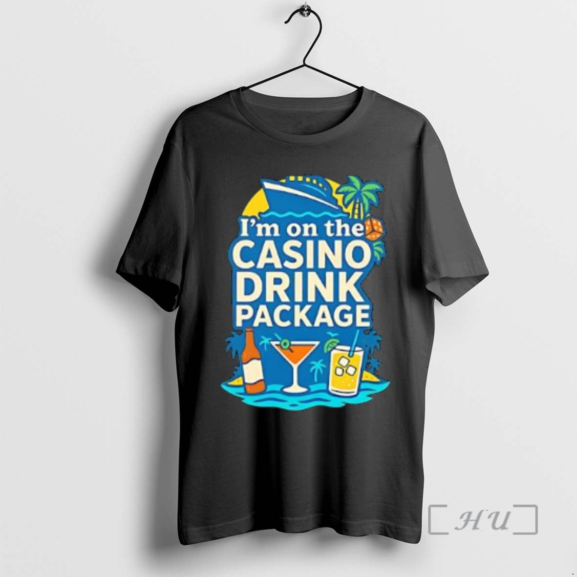 Officials Im On The Casino Drink Package T-Shirts, Hoodie, Sweatshirt | CoreVibeTees.com