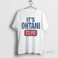 Officials Its Ohtani Time T-Shirts, Hoodie, Sweatshirt | CoreVibeTees.com