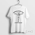 Officials Jesus Love You But I Dont Go Fuck Yourself Woman Premium T Shirts Sweater Hoodie, Sweatshirt | CoreVibeTees.com