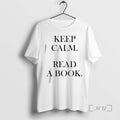 Officials Keep Calm Read A Book Text Simple T-Shirts, Hoodie, Sweatshirt | CoreVibeTees.com