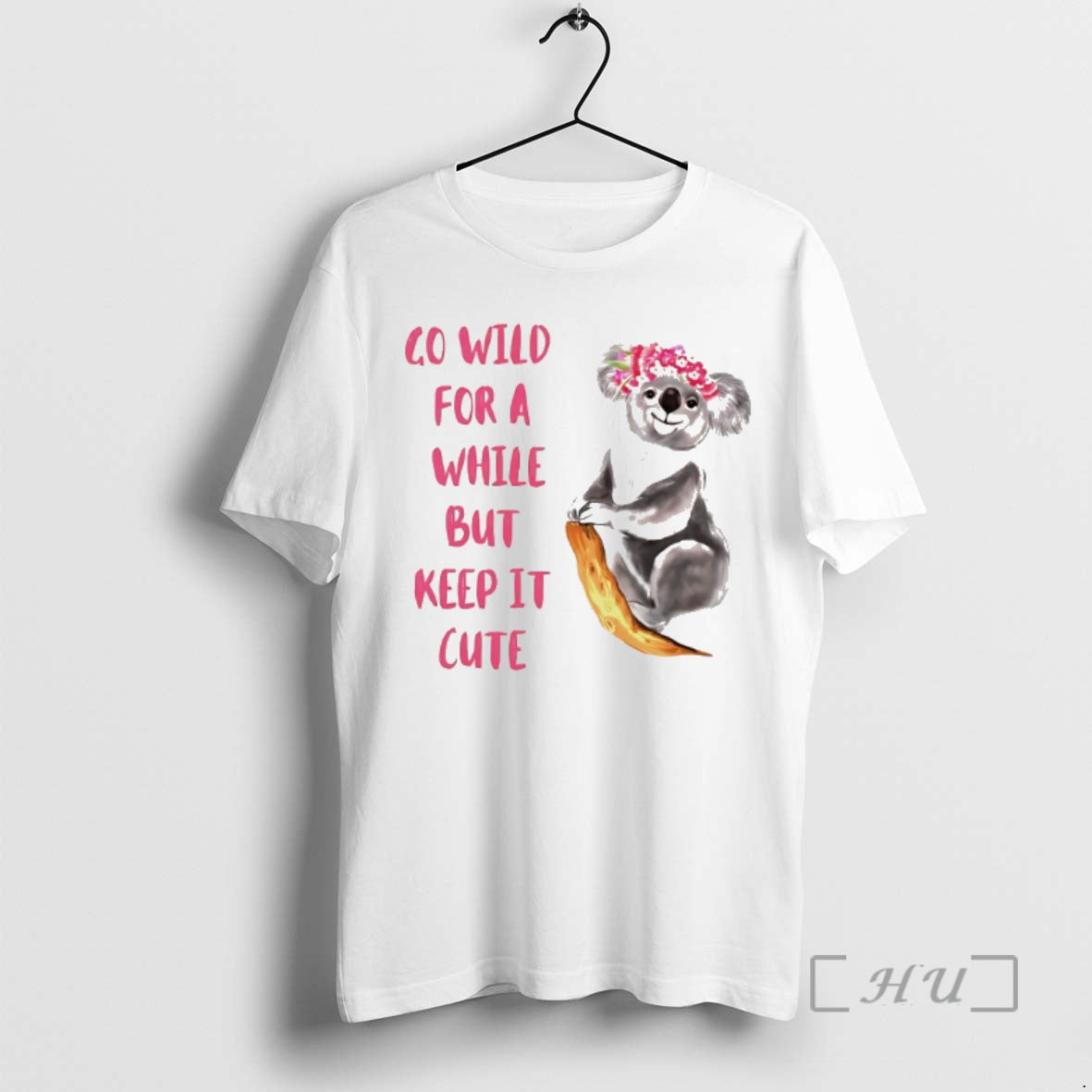 Officials Koala Go Wild For A While But Keep It Cute Premium T Shirts Sweater Hoodie, Sweatshirt | CoreVibeTees.com