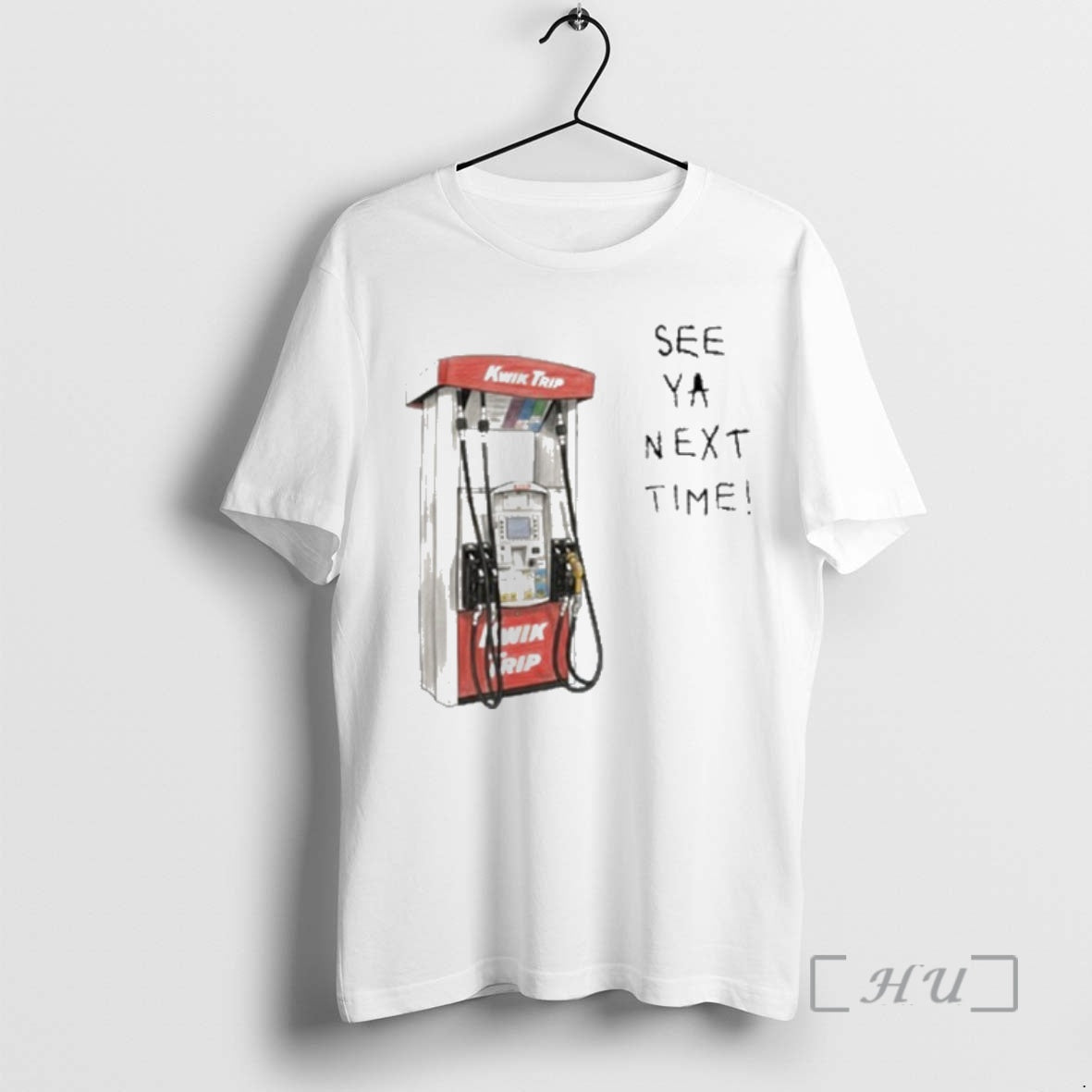 Officials Kwik Trip Pump See Ya Next Time T-Shirts, Hoodie, Sweatshirt | CoreVibeTees.com