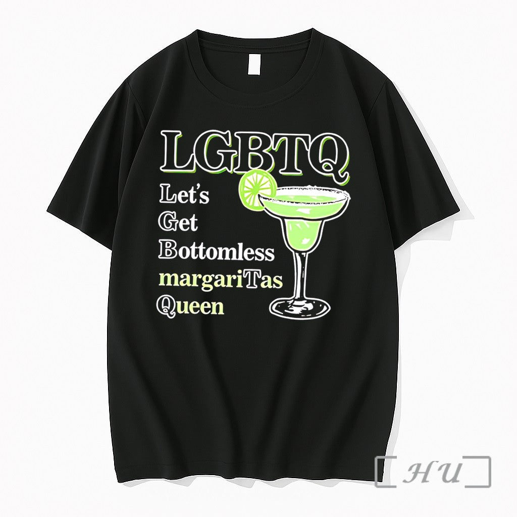 Officials Lgbtq Lets Get Bottomless Margaritas Queen Tee