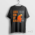 Officials Lock Him Up Already Trump T-Shirts, Hoodie, Sweatshirt | CoreVibeTees.com