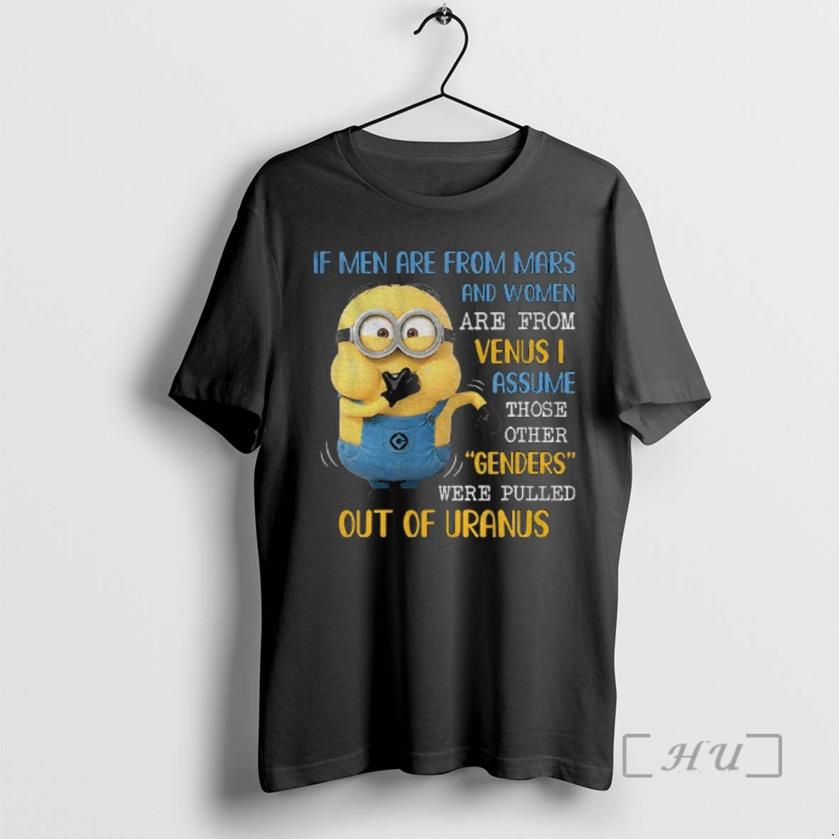Officials Minion If Men Are From Mars And Women Are From Venus I Assume Those T-Shirts, Hoodie, Sweatshirt | CoreVibeTees.com