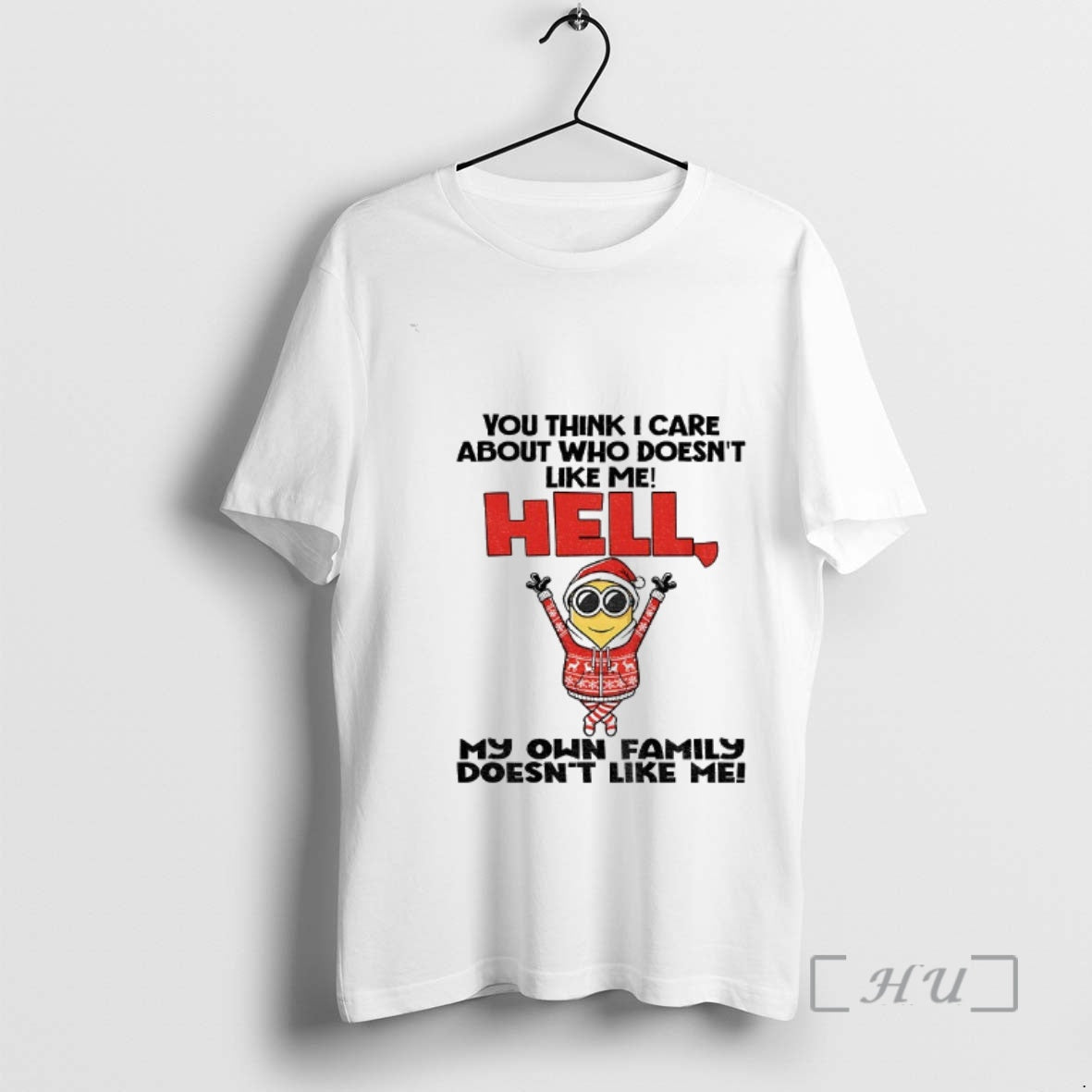 Officials Minion You Think I Care About Who Doesnt Like Me Hell My On Family T-Shirts, Hoodie, Sweatshirt | CoreVibeTees.com