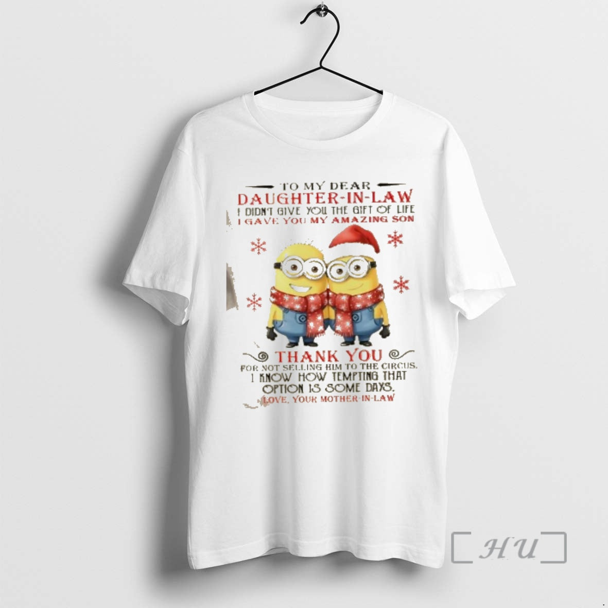 Officials Minions To My Dear Daughter In Law I Didnt Give You The Gift Of T-Shirts, Hoodie, Sweatshirt | CoreVibeTees.com
