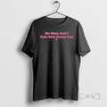 Officials My Mother And I Talk Shit About You Mom Matching Premium T Shirts Sweater Hoodie, Sweatshirt | CoreVibeTees.com