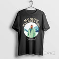 Officials My Wife Will Bury You T-Shirts, Hoodie, Sweatshirt | CoreVibeTees.com