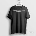 Officials Please Be Nice To Me Or I Will Cry Tee Shirt Sweater