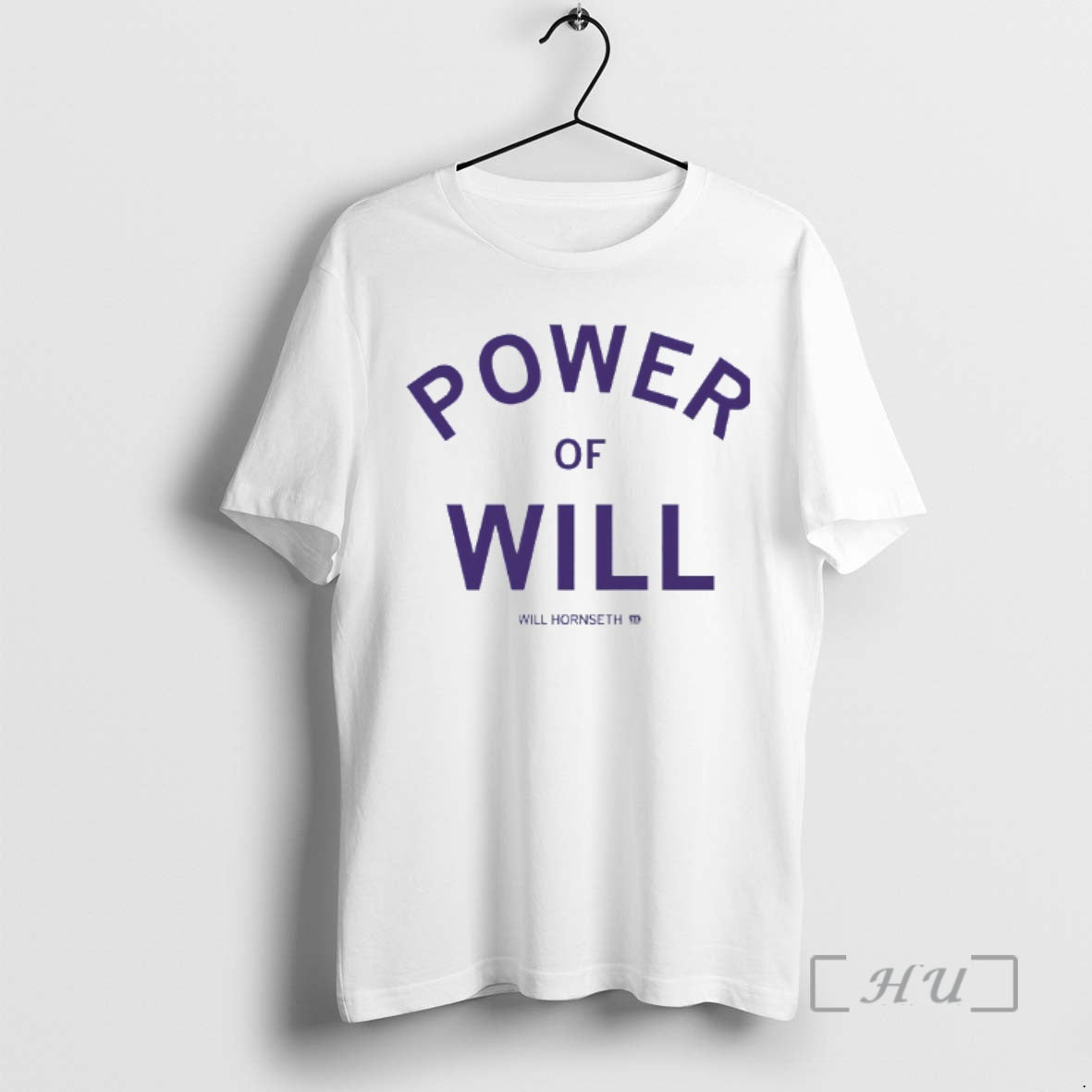 Officials Power Of Will Will Hornseth T-Shirts, Hoodie, Sweatshirt | CoreVibeTees.com