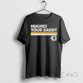 Officials Quinn Hughes Your Daddy T-Shirts, Hoodie, Sweatshirt | CoreVibeTees.com