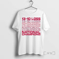 Officials Right The Chip Ohio State Buckeye 13 10 Loss National Champions Premium T Shirts Hoodie, Sweatshirt