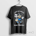 Officials Sam Tripoli Los Angeles Dodgers I Get My News From Sam Tripoli Premium T-Shirts, Hoodie, Sweatshirt
