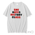 Officials She Hates History Class She Ate His Ass Text Tee Premium T Shirts Sweater