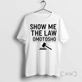 Officials Show Me The Law Omotosho Circle T-Shirts, Hoodie, Sweatshirt | CoreVibeTees.com