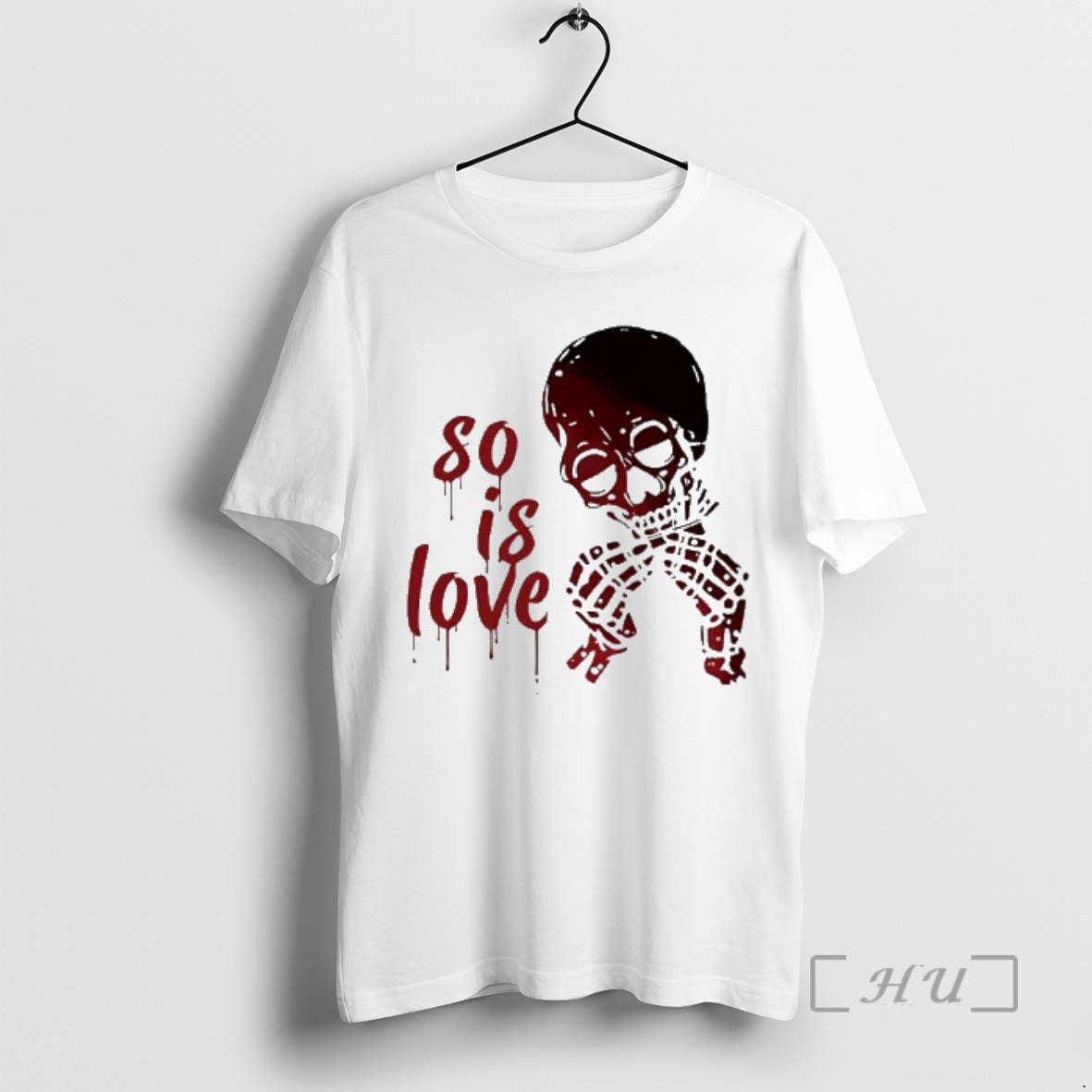 Officials So Is Love Skeleton Hands Heart Red Drip Graphic T-Shirts, Hoodie, Sweatshirt | CoreVibeTees.com