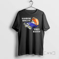 Officials Sushi Driving Sashimi Rollin They Hatin T-Shirts, Hoodie, Sweatshirt | CoreVibeTees.com