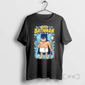 Officials The Bathman Funny Superhero Parody T-Shirts, Hoodie, Sweatshirt | CoreVibeTees.com