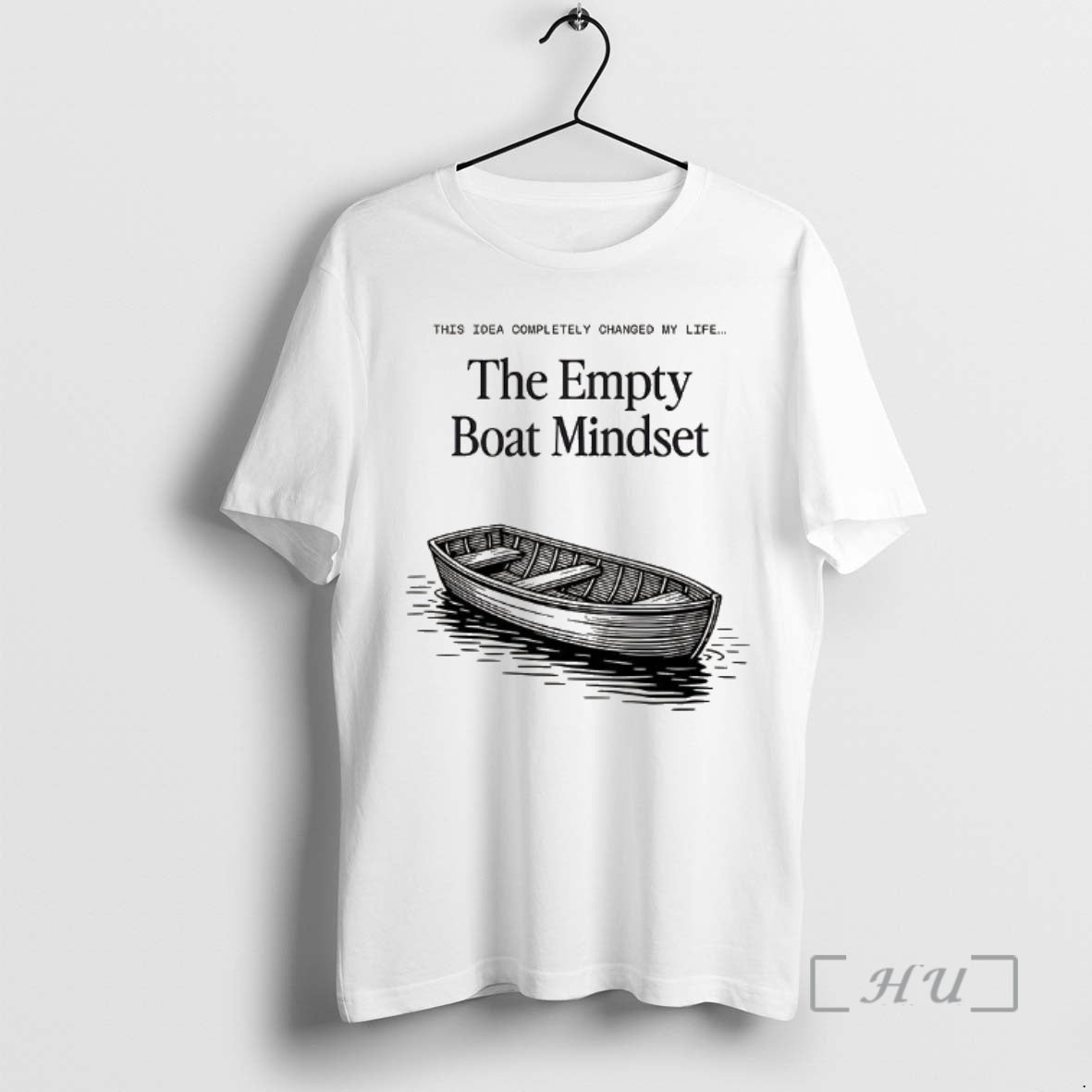 Officials The Empty Boat Mindset T-Shirts, Hoodie, Sweatshirt | CoreVibeTees.com
