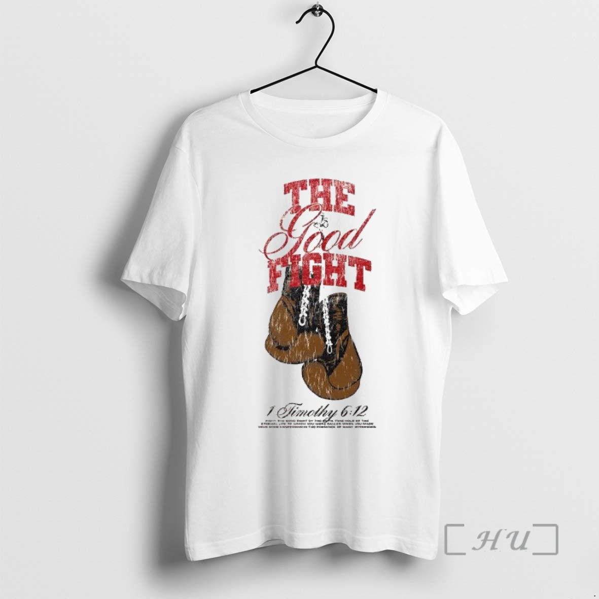 Officials The Good Fight 1 Timothy 6 12 T-Shirts, Hoodie, Sweatshirt | CoreVibeTees.com