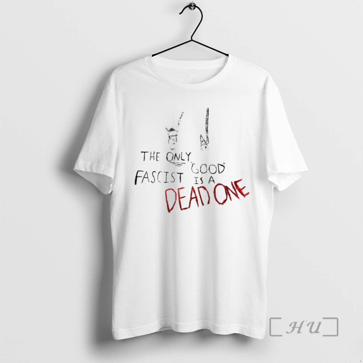 Officials The Only Good Fascist Is A Dead One Tee Hoodie, Sweatshirt | CoreVibeTees.com