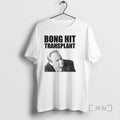 Officials Tom Myers Bong Hit Transplant T-Shirts, Hoodie, Sweatshirt | CoreVibeTees.com
