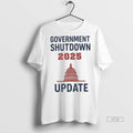 Officials Trending Government Shutdown 2025 Update Tee Shirt Sweater