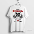 Officials Trending Skeleton Middle Finger Hands 100 Certified Asshole Love Me Or Hate Me Tee