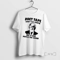 Officials Trump Duct Tape Cant Fix Stupid But It Can Muffle The Sound Premium T-Shirts, Hoodie, Sweatshirt | CoreVibeTees.com
