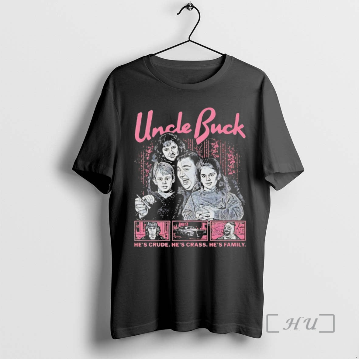 Officials Uncle Buck Hes Crude Hes Crass Hes Family T-Shirts, Hoodie, Sweatshirt | CoreVibeTees.com