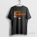 Officials Virginia Tech Football Lets Franklin Go T-Shirts, Hoodie, Sweatshirt | CoreVibeTees.com