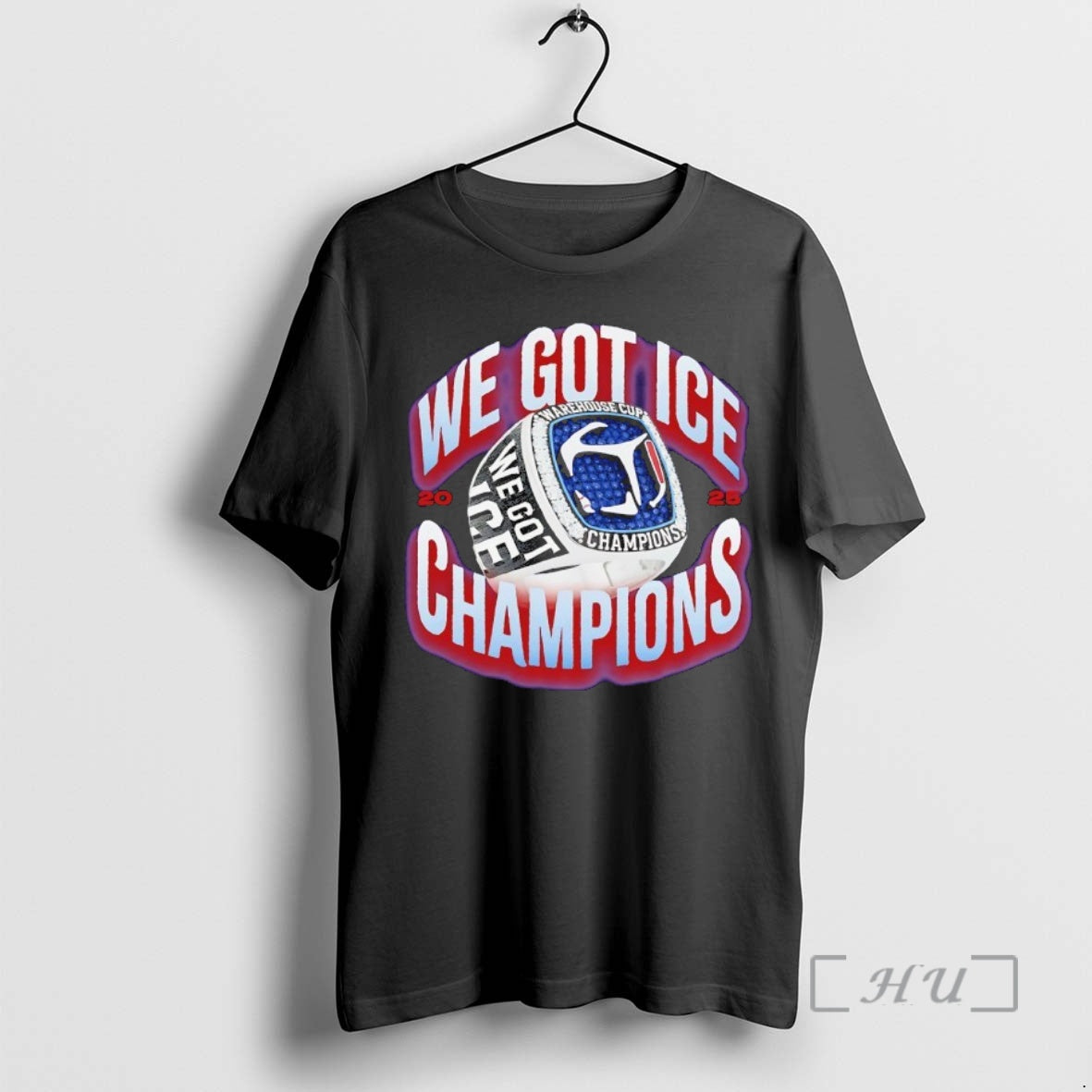 Officials We Got Ice Champions Warehouse Cup Rings 2025 T-Shirts, Hoodie, Sweatshirt | CoreVibeTees.com