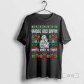 Officials Whose God Damn White Baby Is This Funny Jesus Christmas Premium T Shirts Sweater Hoodie, Sweatshirt