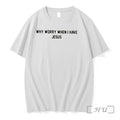 Officials Why Worry When I Have Jesus Tee Premium T Shirts Sweater Hoodie Jpg