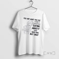 Officials Women You Are What You Eat I Dont Remember Eating Anxiety And Back Pain T-Shirts, Hoodie, Sweatshirt