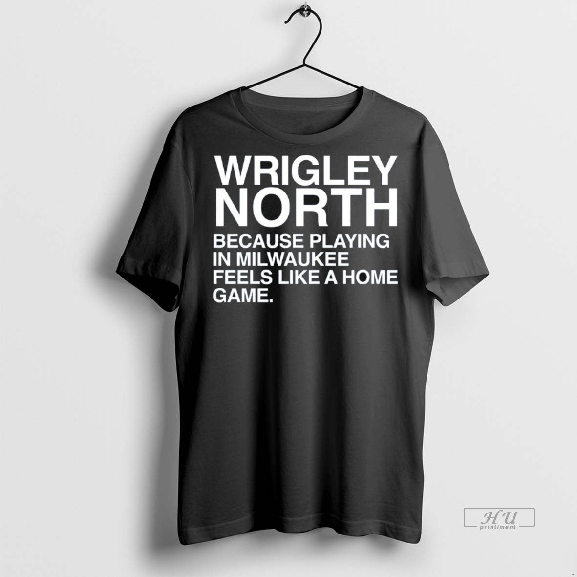 Officials Wrigley North Because Playing In Milwaukee Feels Like A Home Game Tee Shirt Sweater