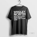 Officials Wrigley North Because Playing In Milwaukee Feels Like A Home Game Tee Sweater