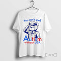 Officials You Cant Spell Autism Without Usa Bear T-Shirts, Hoodie, Sweatshirt | CoreVibeTees.com