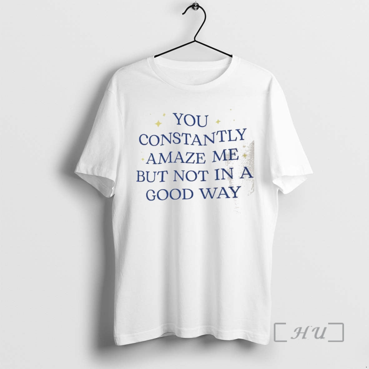 Officials You Constantly Amaze Me But Not In A Good Way Letter Premium T Shirts Hoodie, Sweatshirt | CoreVibeTees.com