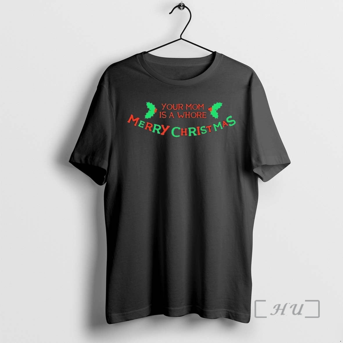 Officials Your Mom Is A Whore Merry Christmas T-Shirts, Hoodie, Sweatshirt | CoreVibeTees.com