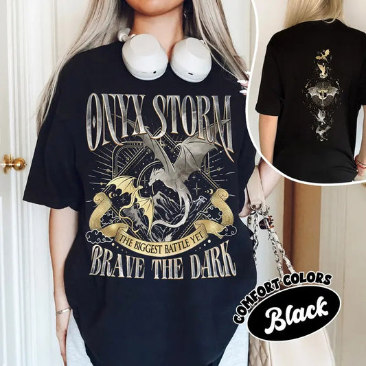 Onyx Storm Brave The Dark Comfort Colors Shirt, Fourth Wing Series T Shirt For Fan, Violet Sorrengail Dragon Rider, Tshirt Gift For Book Lover
