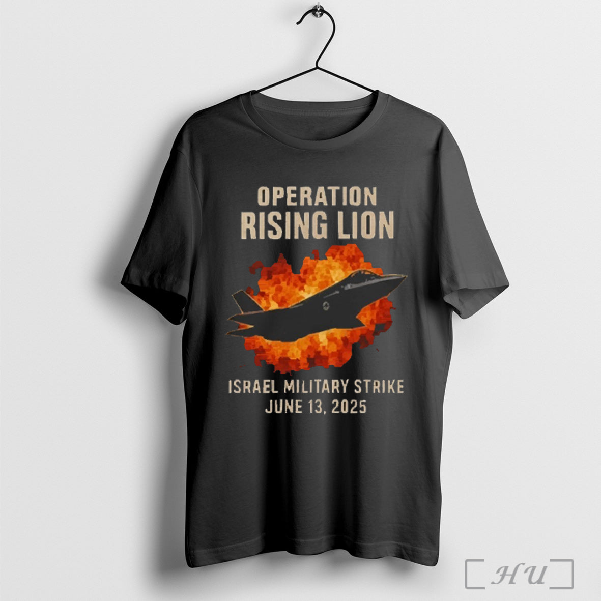 Operation Rising Lion Airstrike 2025 Funny T Shirt Sweatshirt Hoodie | CoreVibeTees.com