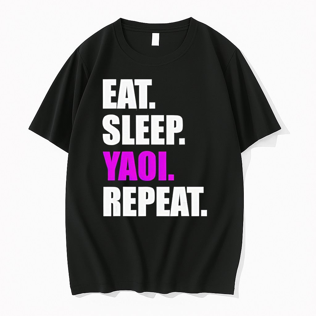 Original Anime Fan Clothing Eat Sleep Yaoi Repeat Tshirts Jpg