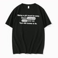 Original Being A Girl Must Be Easy Tee Tshirts Jpg