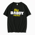 Original Big Daddy Pierce Retro Tee Tshirts Jpg